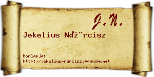 Jekelius Nárcisz névjegykártya